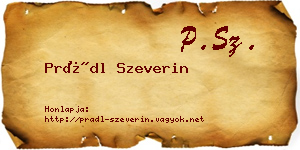 Prádl Szeverin névjegykártya